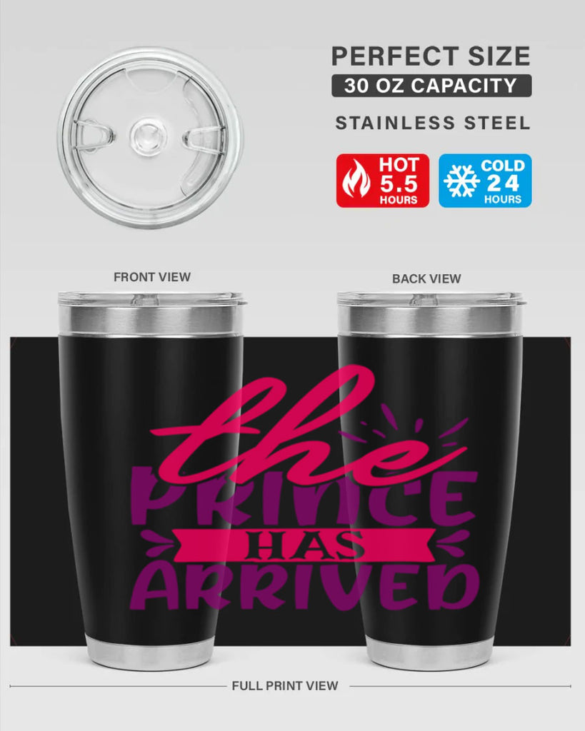 The Prince Has Arrived Style 194#- baby- tumbler