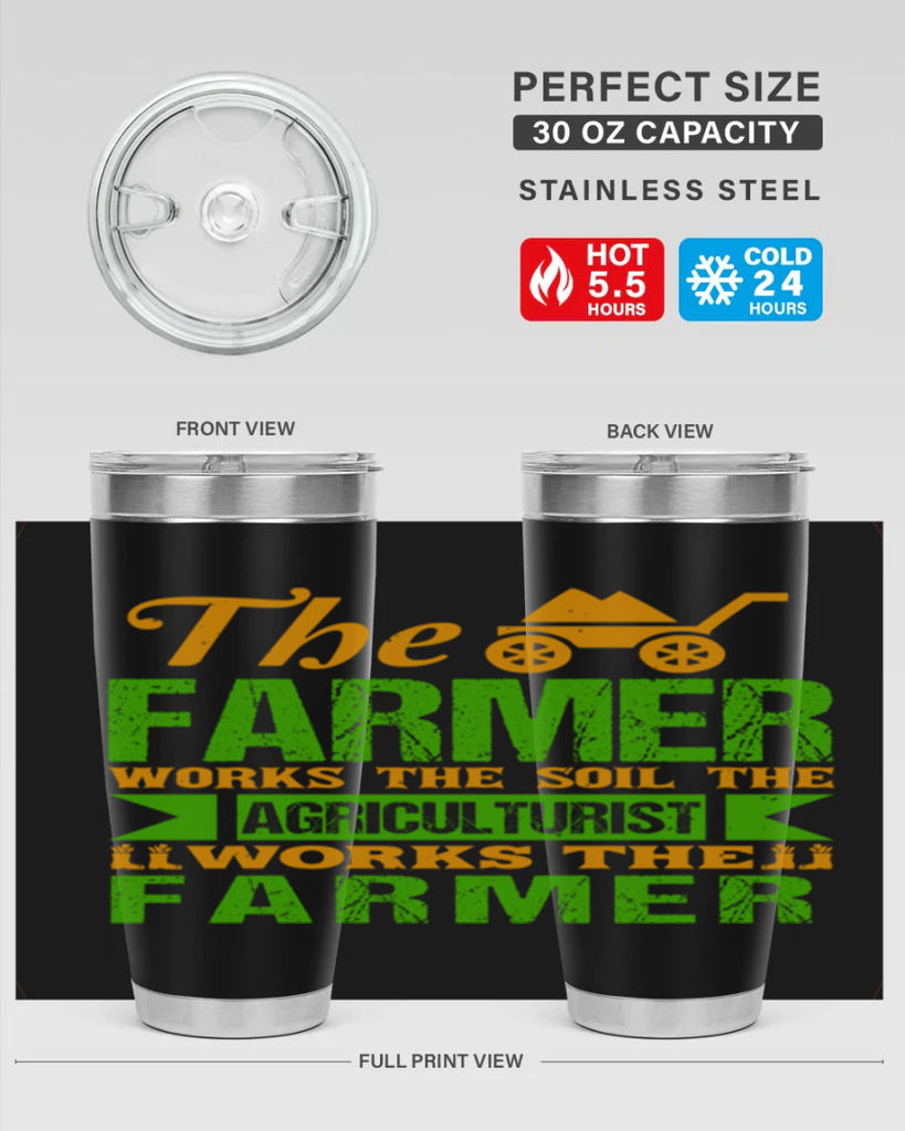 The farmers work the soil 33#- farming and gardening- Tumbler