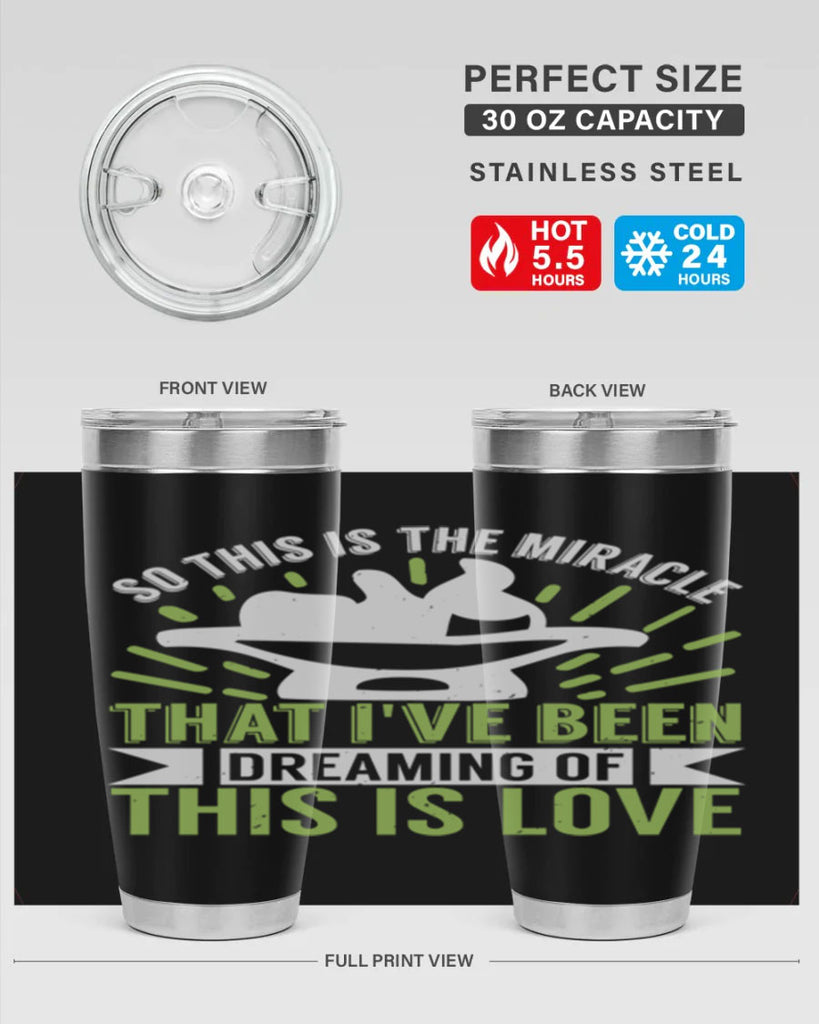 This is the miracle that i have been dreaming of Style 166#- baby- tumbler
