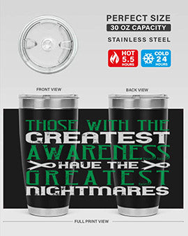 Those with the greatest awareness have the greatest nightmares Style 12#- self awareness- Tumbler
