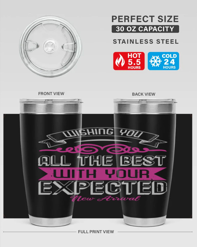 Wishing you all the best on your new arrival Style 7#- baby shower- tumbler