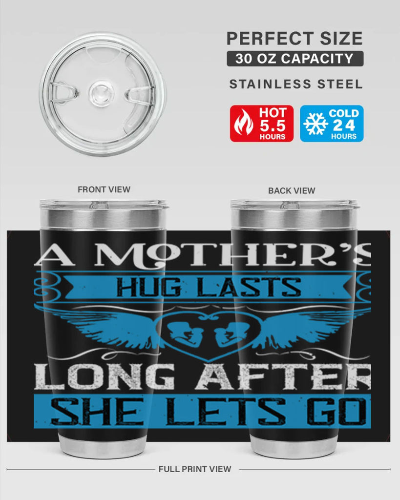 a mother’s hug lasts long 2#- mothers day- Tumbler