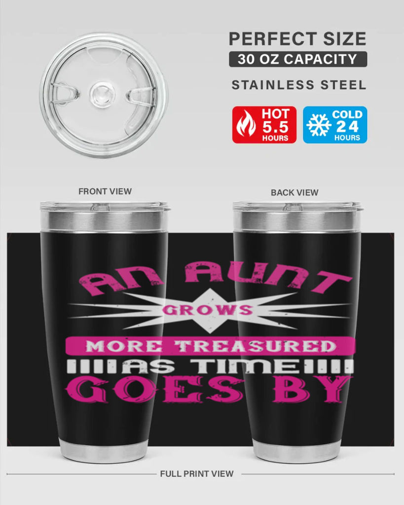 an aunt grows more treasured as time goes by 220#- mom- Tumbler