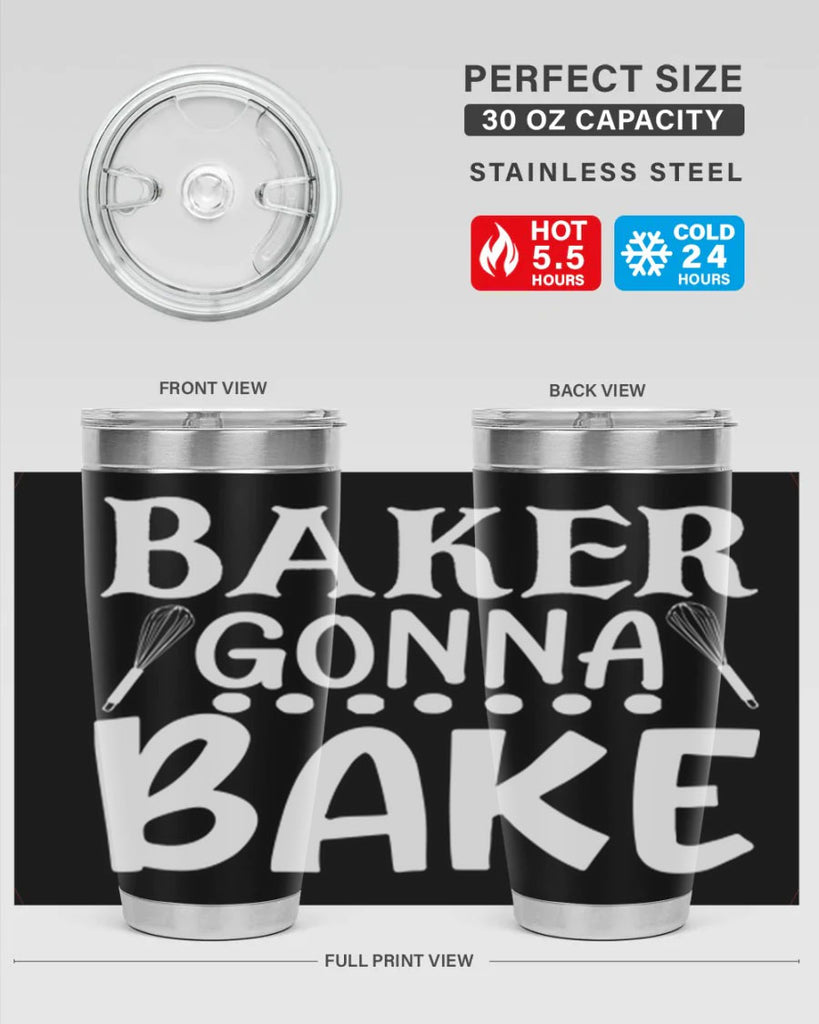 baker gonna bake 59#- kitchen- Tumbler