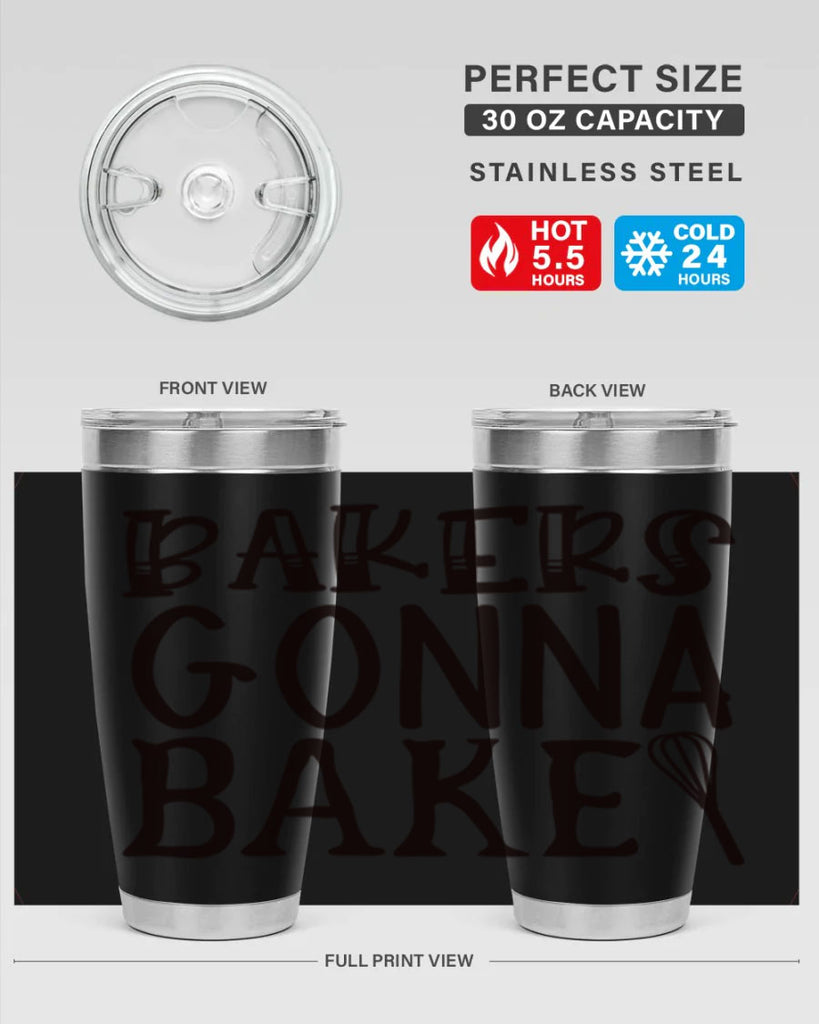 bakers gonna bake 57#- kitchen- Tumbler