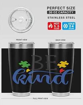 be kind Style 8#- autism- Tumbler