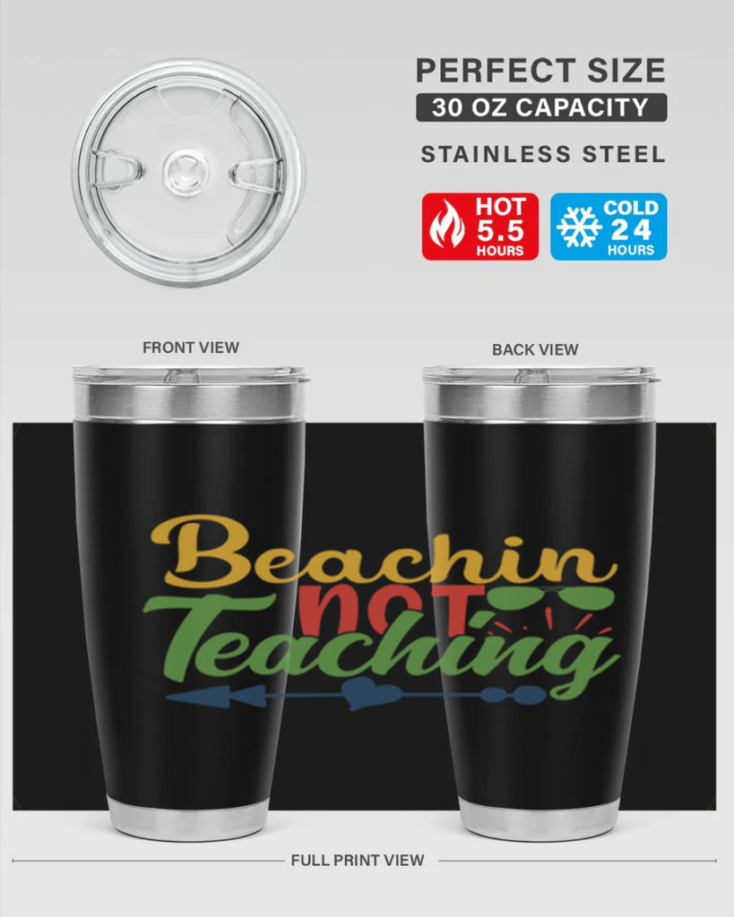 beachin not teaching Style 194#- teacher- tumbler
