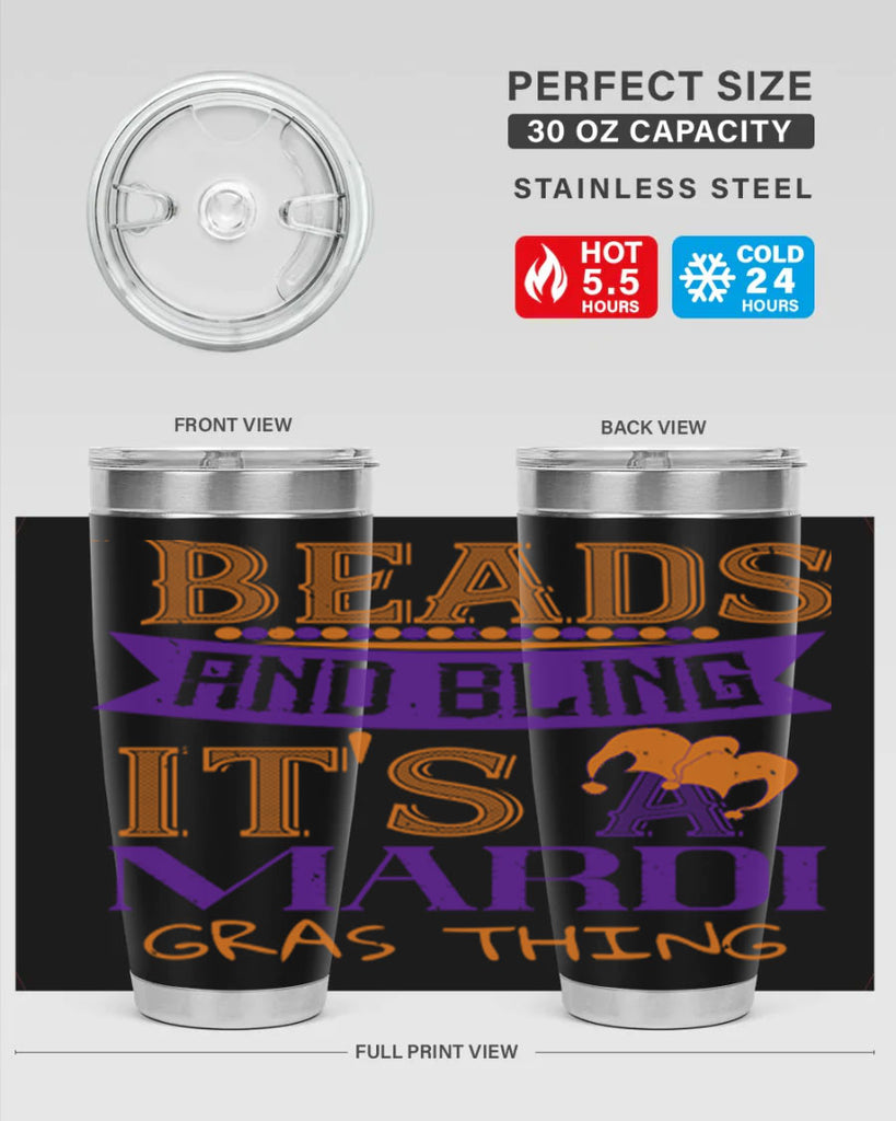beads and bling its a mardi gras thing 51#- mardi gras- Tumbler