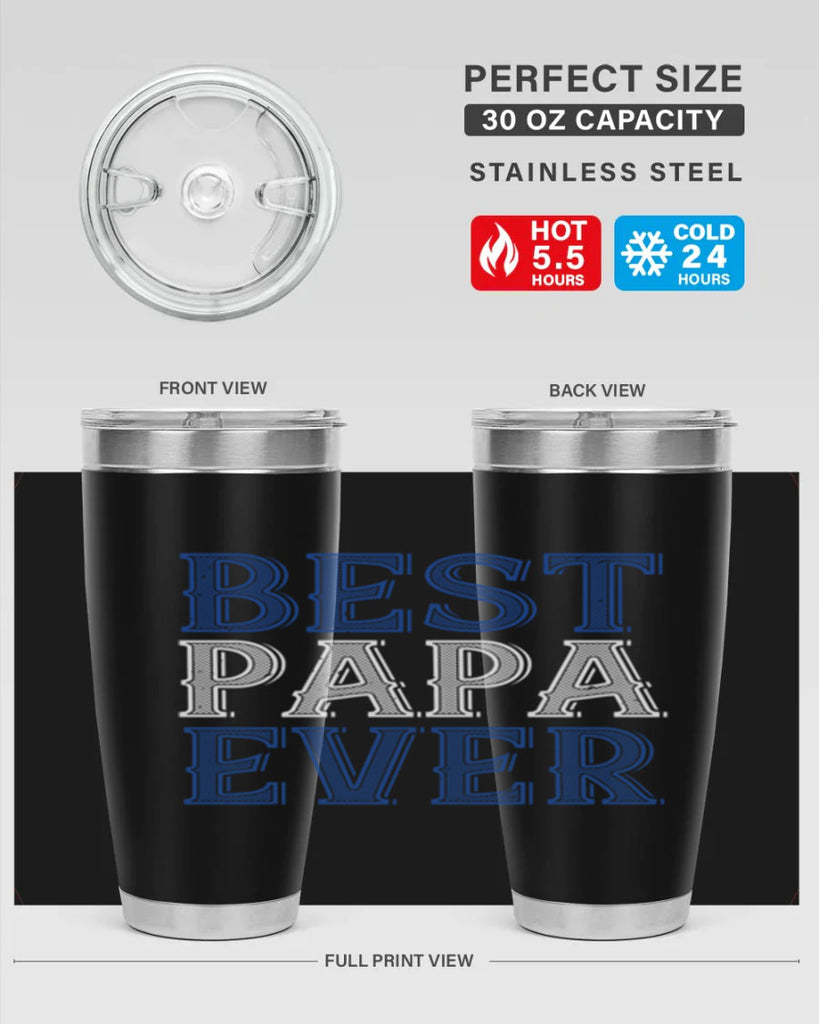 best papa ever 48#- grandpa - papa- Tumbler