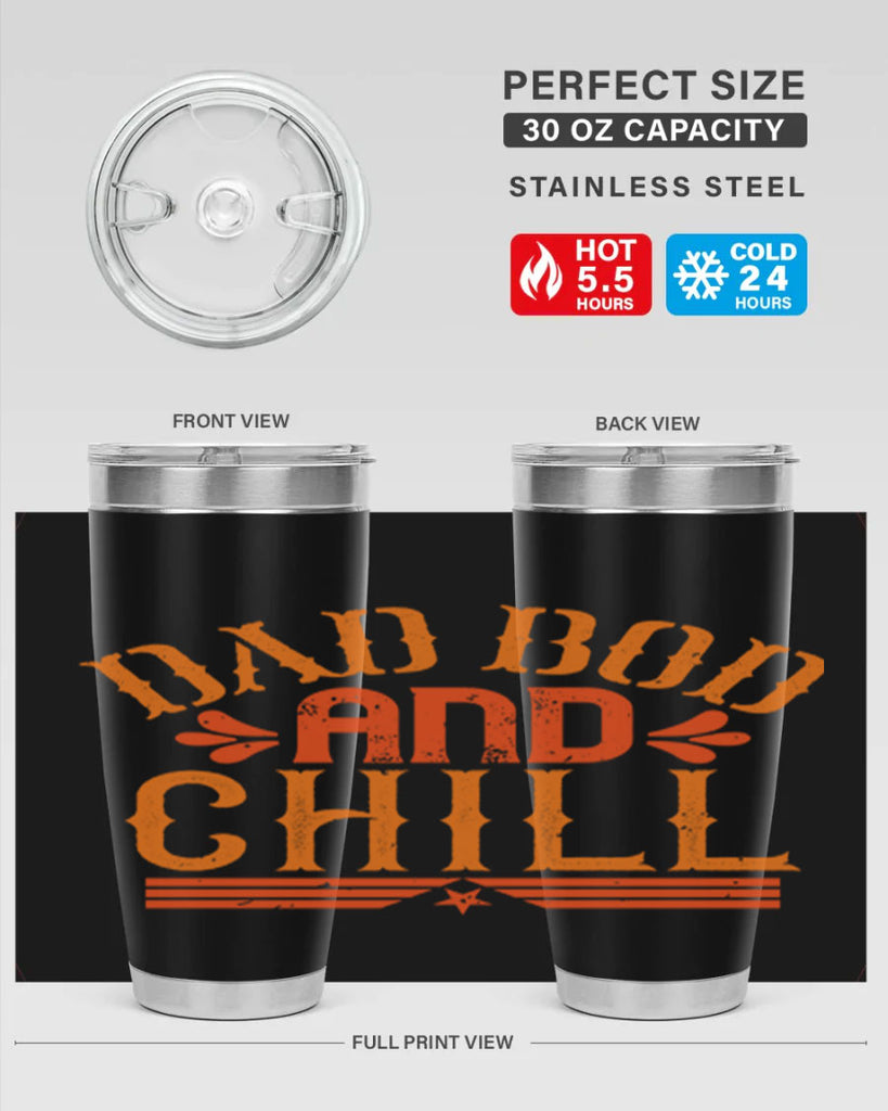 dad bod and chill 118#- fathers day- Tumbler