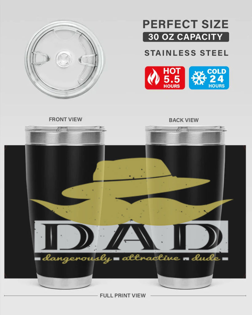 dad dangerously attractive 242#- fathers day- Tumbler