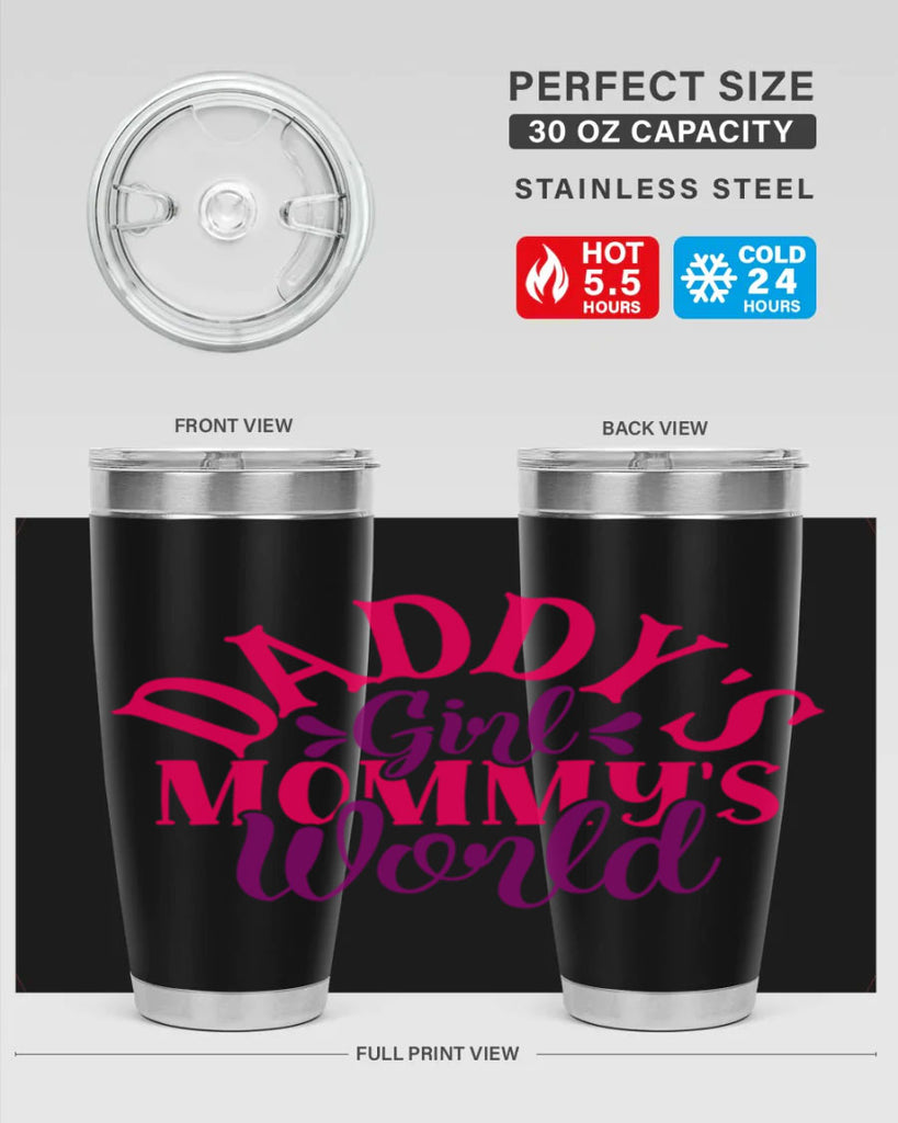 daddys girl mommys world 269#- mom- Tumbler