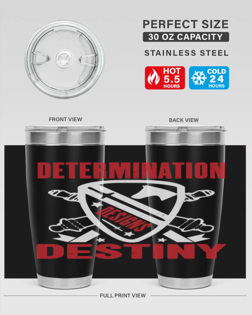 determination is destiny Style 29#- Fourt Of July- Tumbler