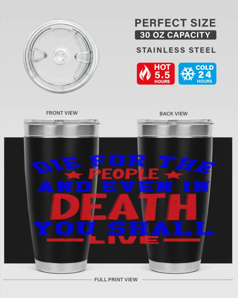 die for the people Style 77#- Fourt Of July- Tumbler