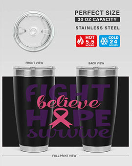 fight believe hope survive Style 13#- breast cancer- Tumbler