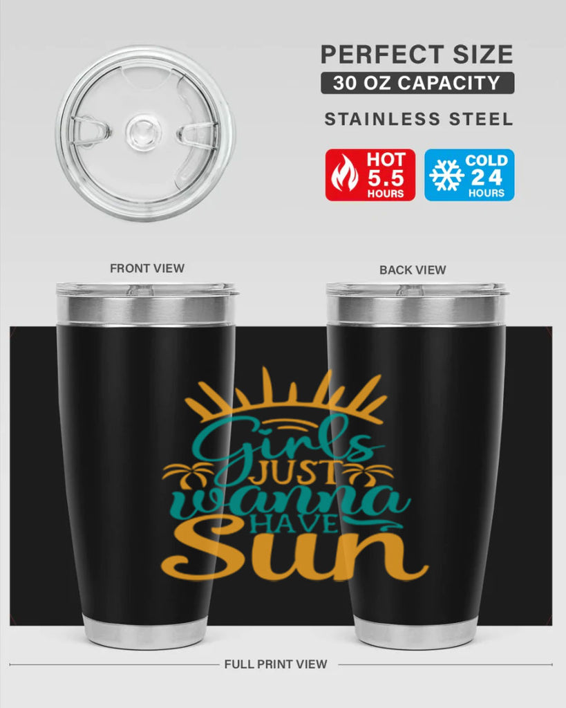 girls just wanna have sun Style 102#- summer- Tumbler