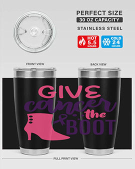 give cancer the boot Style 11#- breast cancer- Tumbler