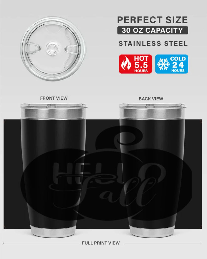 hello fall 275#- fall- Tumbler