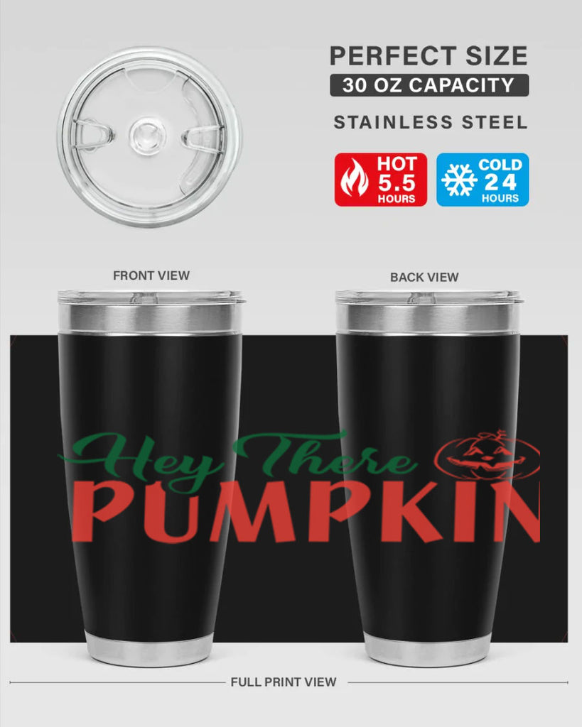 hey there pumpkin 305#- fall- Tumbler