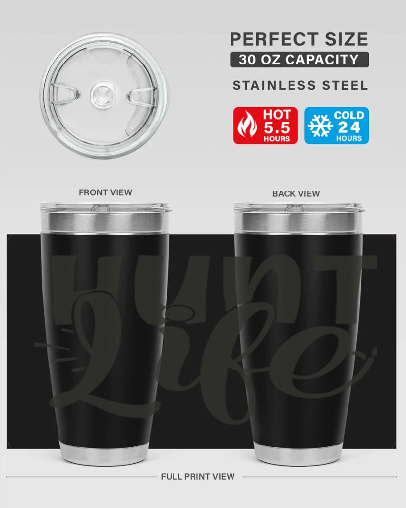 hunt life 10#- hunting- Tumbler