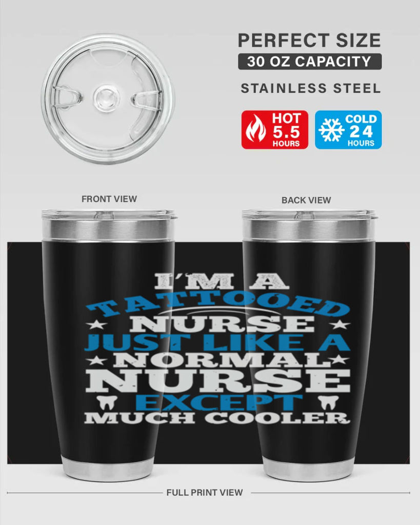 i am tattooed nurse just like a Style 337#- nurse- tumbler