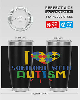 i love someone with autism Style 21#- autism- Tumbler