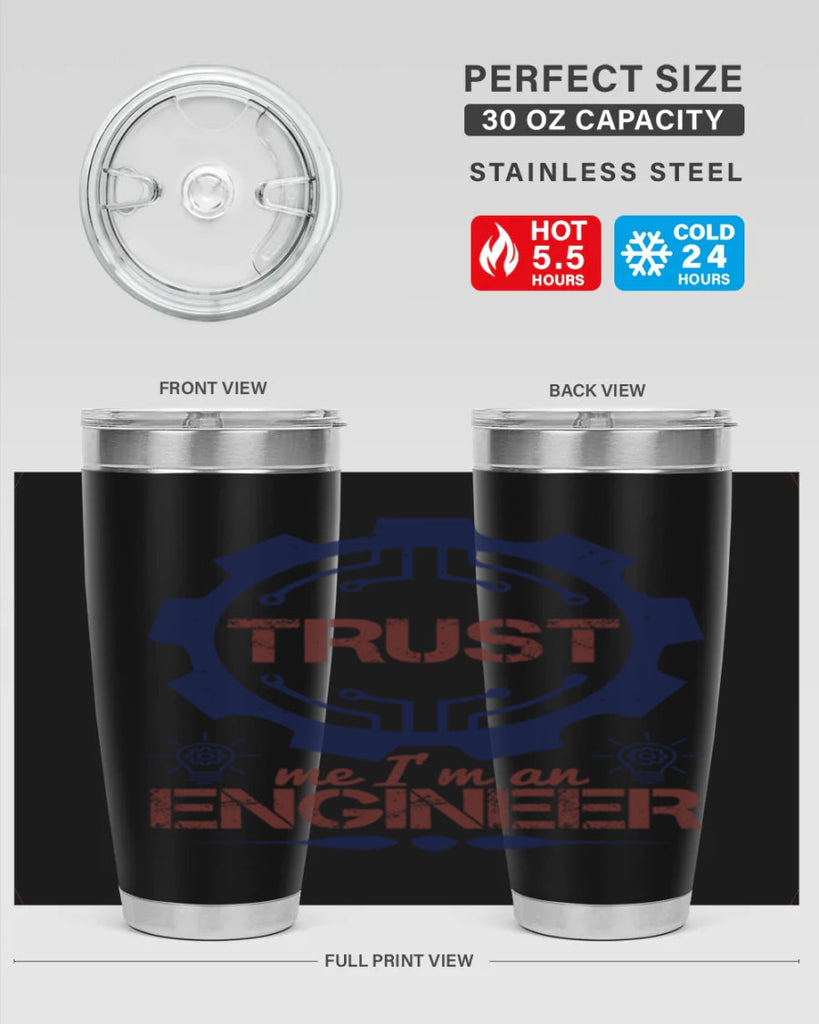 keep trust me im an engineer Style 45#- engineer- tumbler