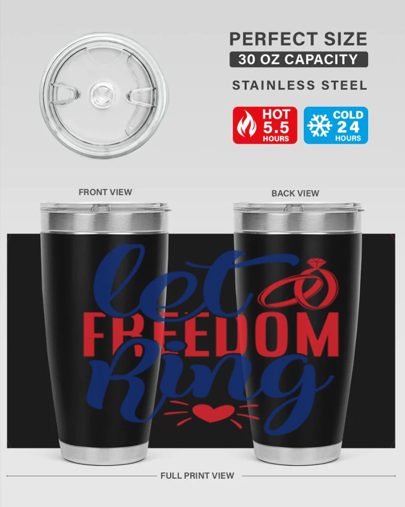 let freedom ring Style 58#- Fourt Of July- Tumbler
