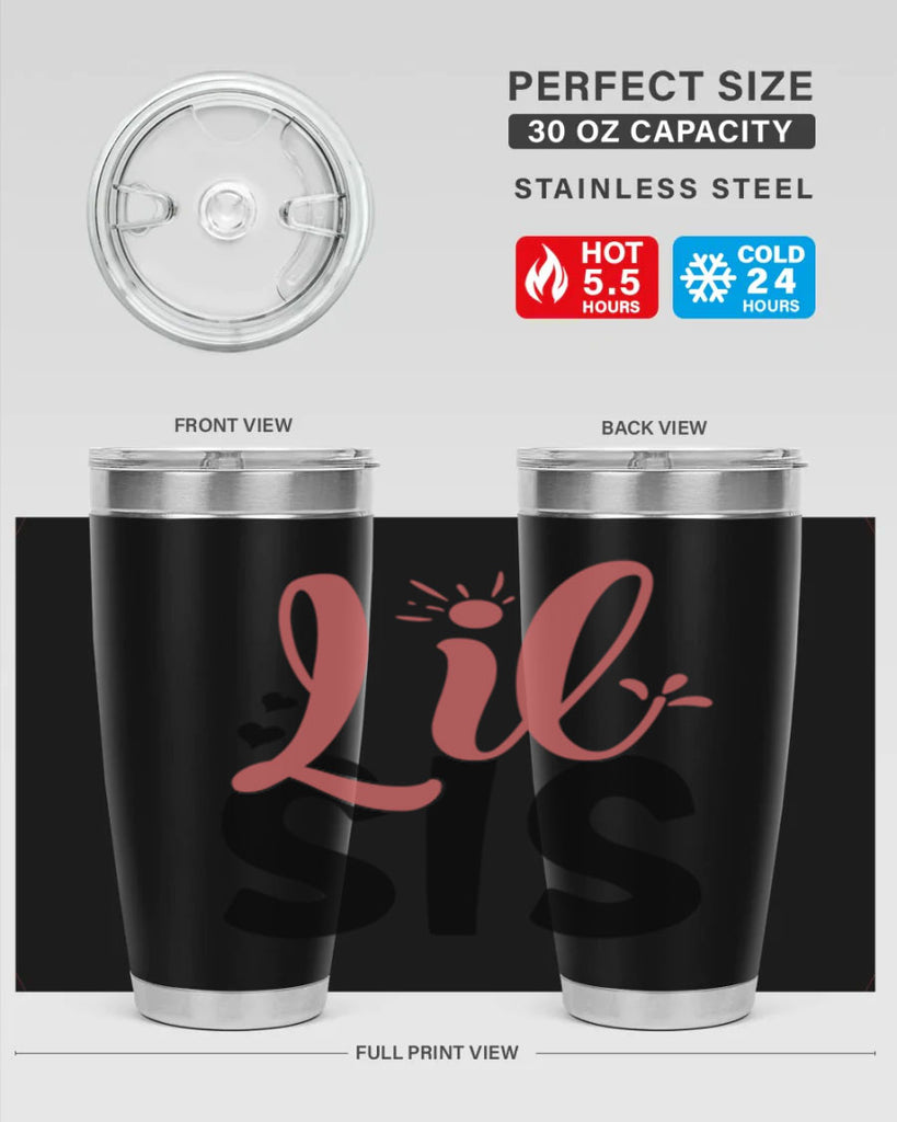lil sis Style 47#- Best Friend- Tumbler