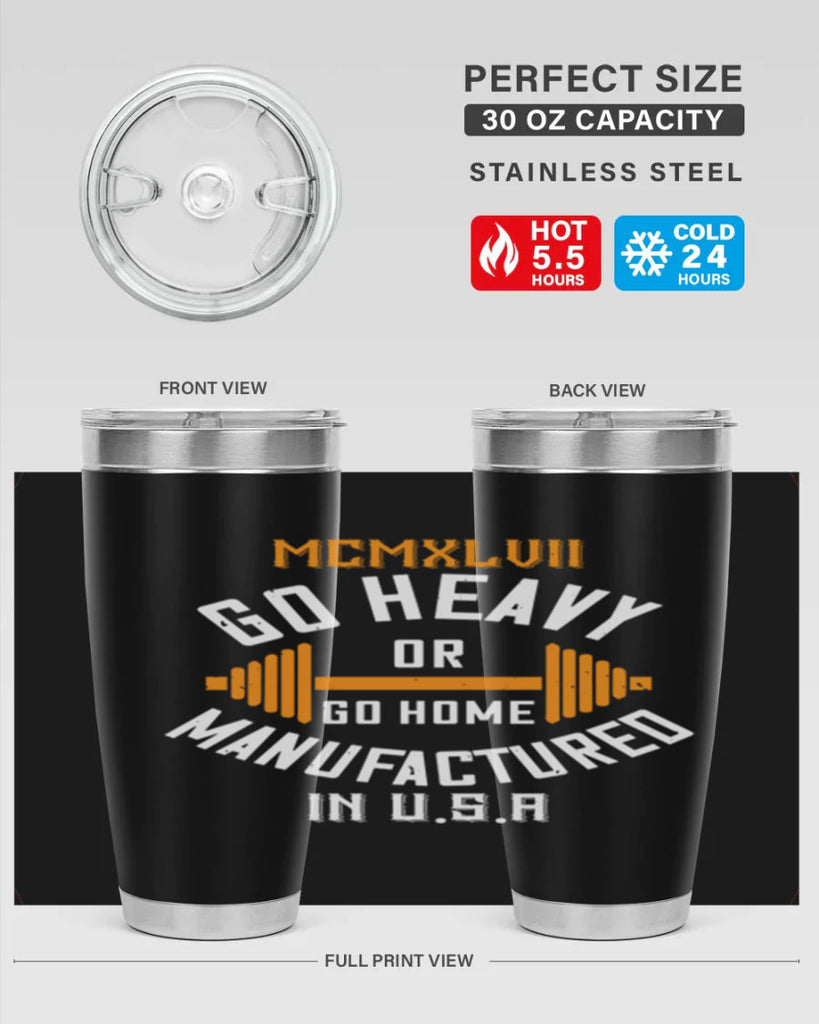 mcmxlvii go heavy or go home manufactured in 84#- gym- Tumbler