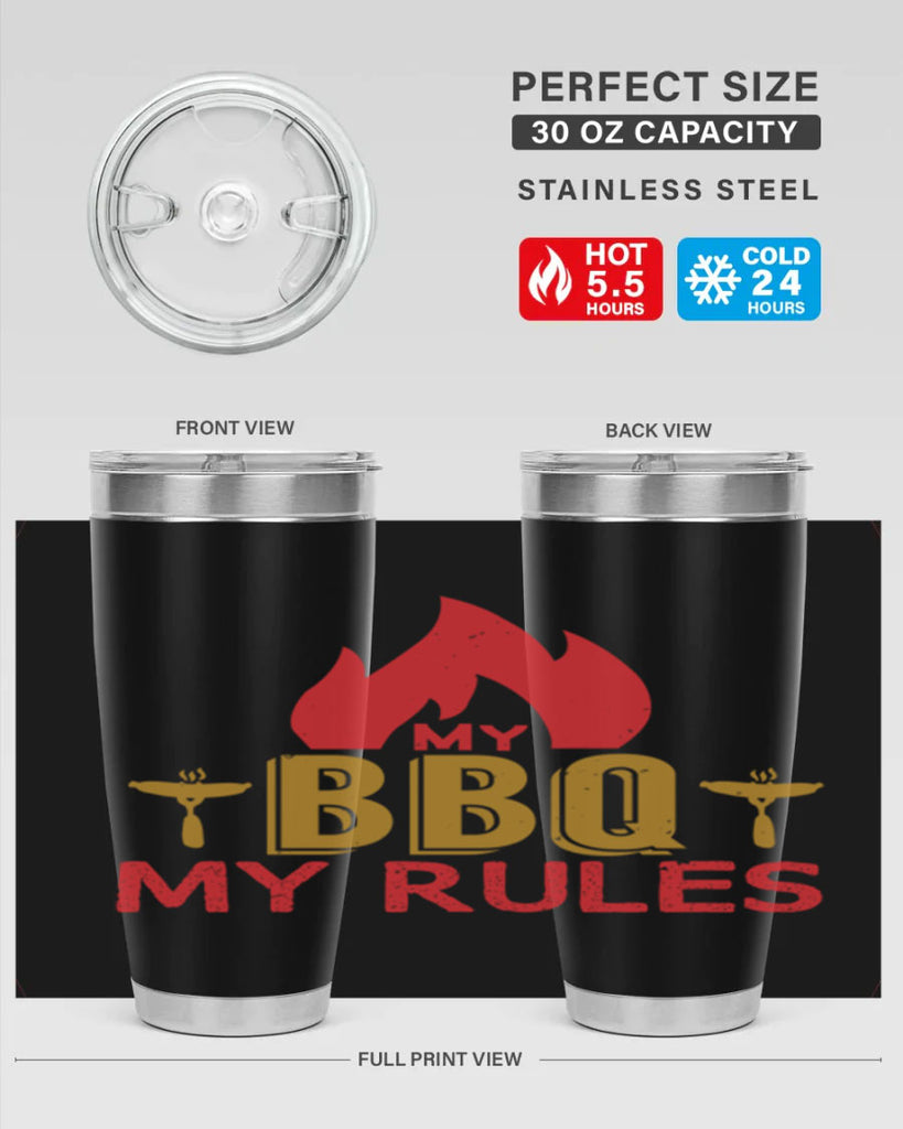 my bbq my ruless 21#- bbq- Tumbler