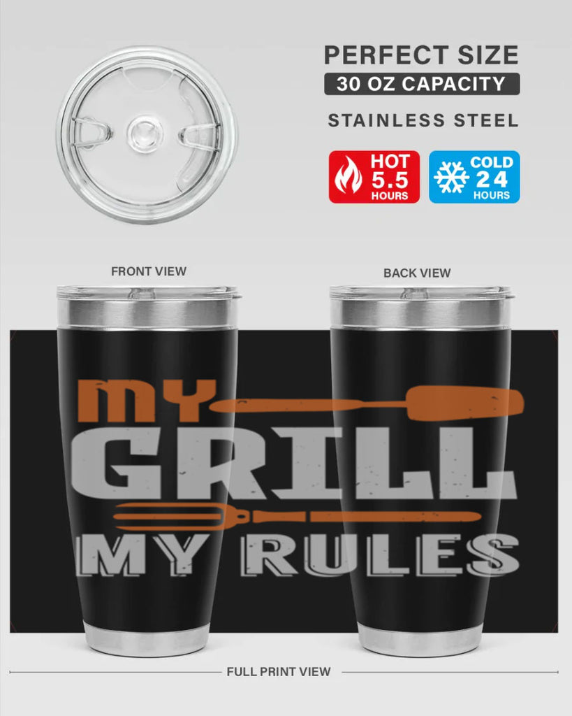 my grill my rules 20#- bbq- Tumbler