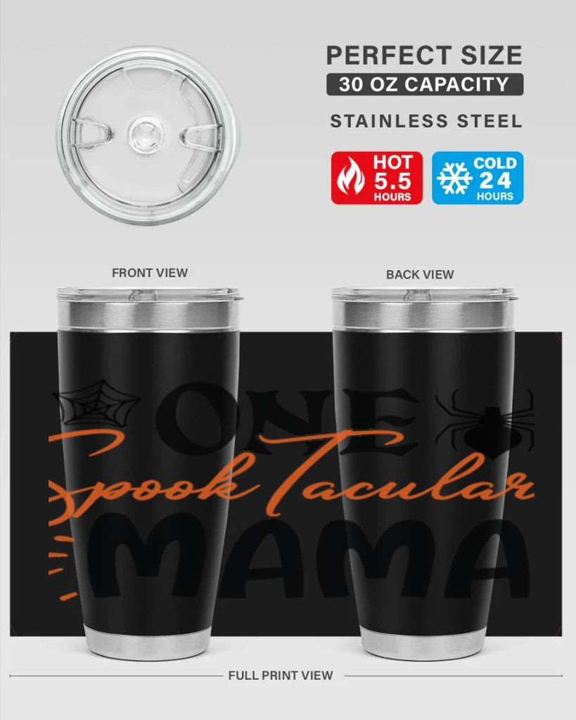 one spooktacular mama 110#- halloween- Tumbler