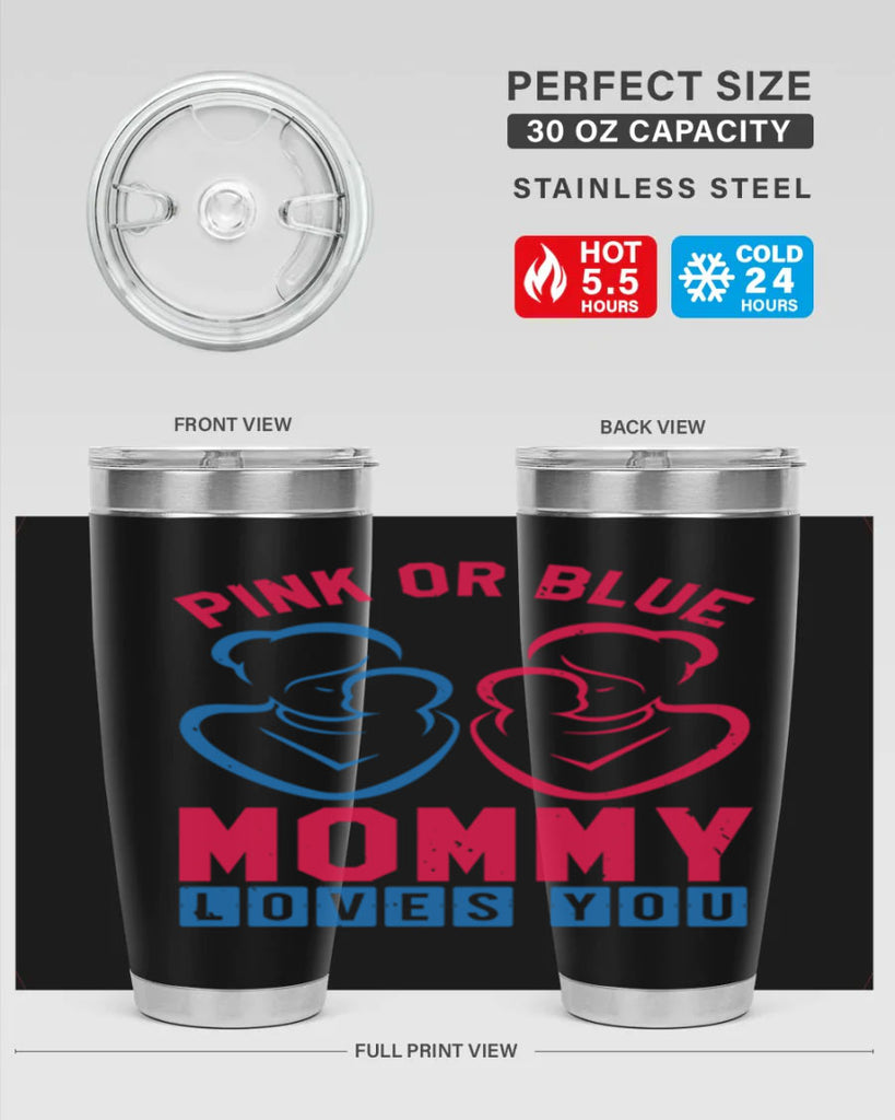 pink or blue Mommy Loves you Style 21#- baby shower- tumbler