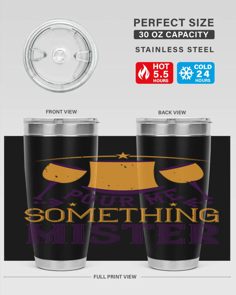 pour me something mister 38#- mardi gras- Tumbler