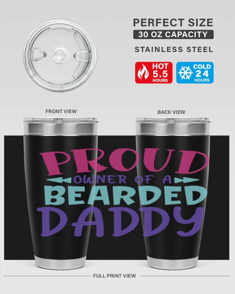 proud owner of a bearded daddy Style 202#- baby- tumbler