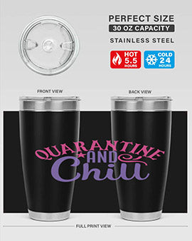 quarantine chill Style 47#- corona virus- Tumbler
