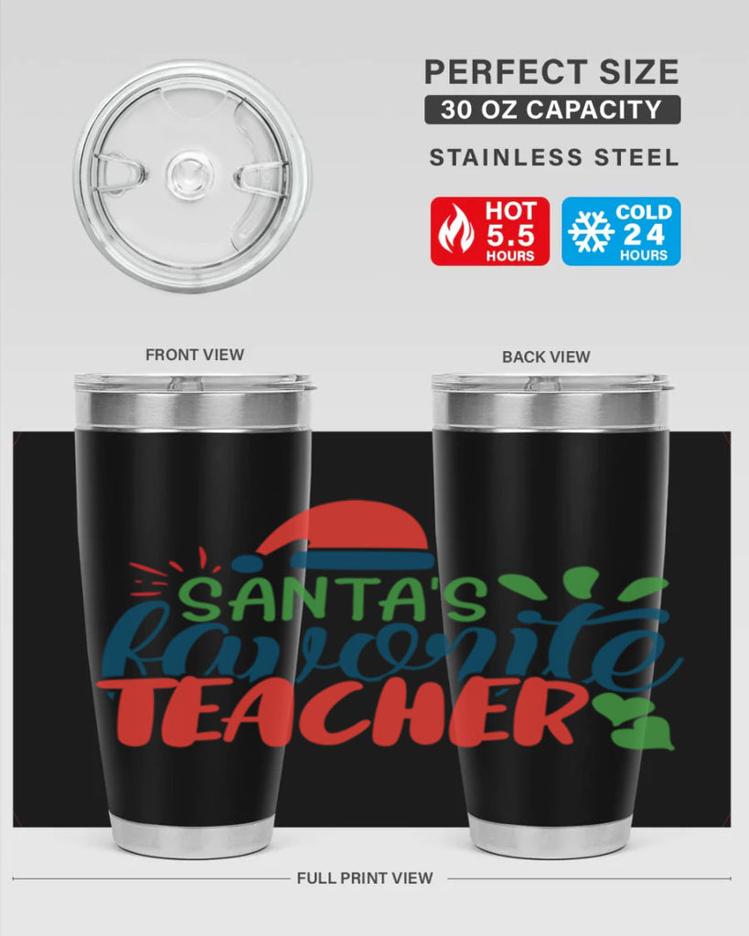 santas favorite teacher Style 151#- teacher- tumbler