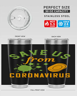save us from coronavirus Style 24#- corona virus- Tumbler