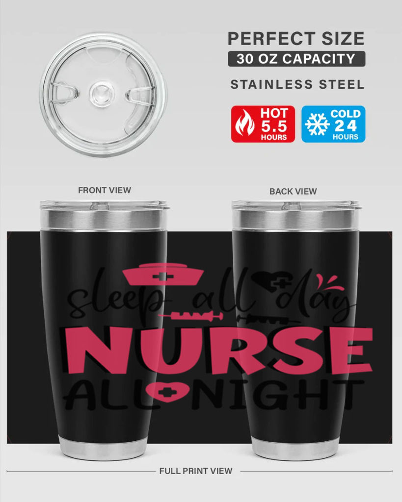 sleep all day nurse all night Style Style 35#- nurse- tumbler