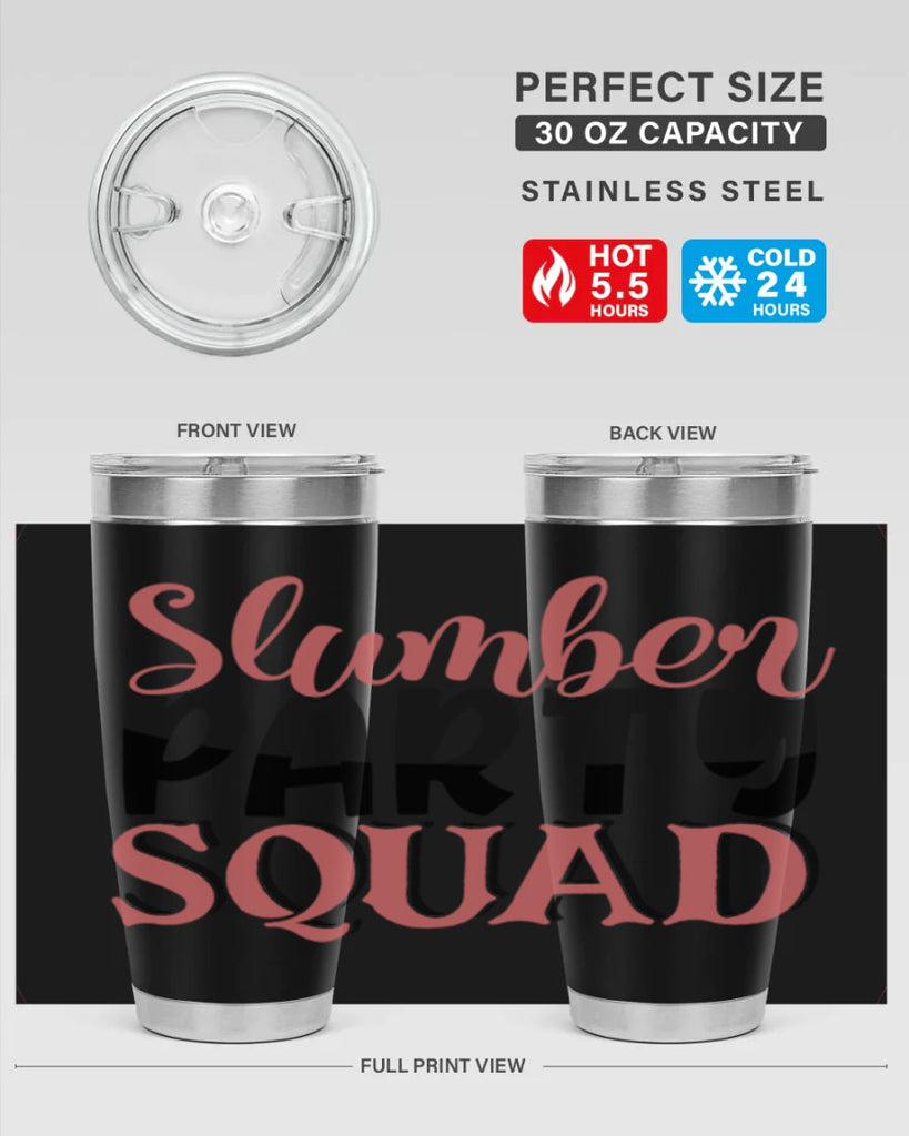 slumber party squad Style 43#- Best Friend- Tumbler