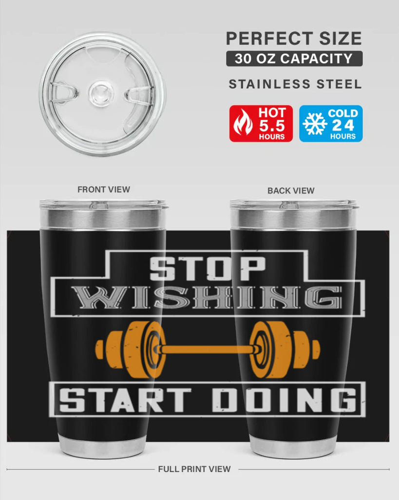 stop weshing start doing 74#- gym- Tumbler