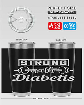 strog with diabetis Style 11#- diabetes- Tumbler