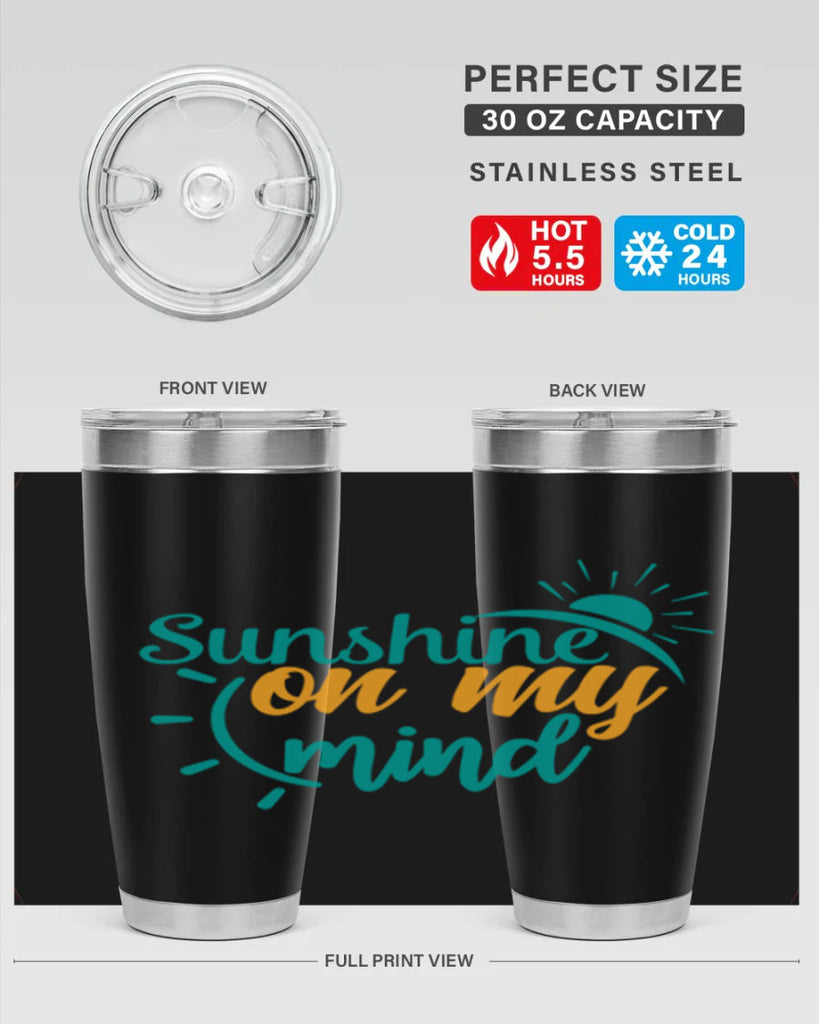 sunshine on my mind Style 72#- summer- Tumbler