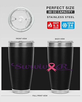 survivor Style 3#- breast cancer- Tumbler