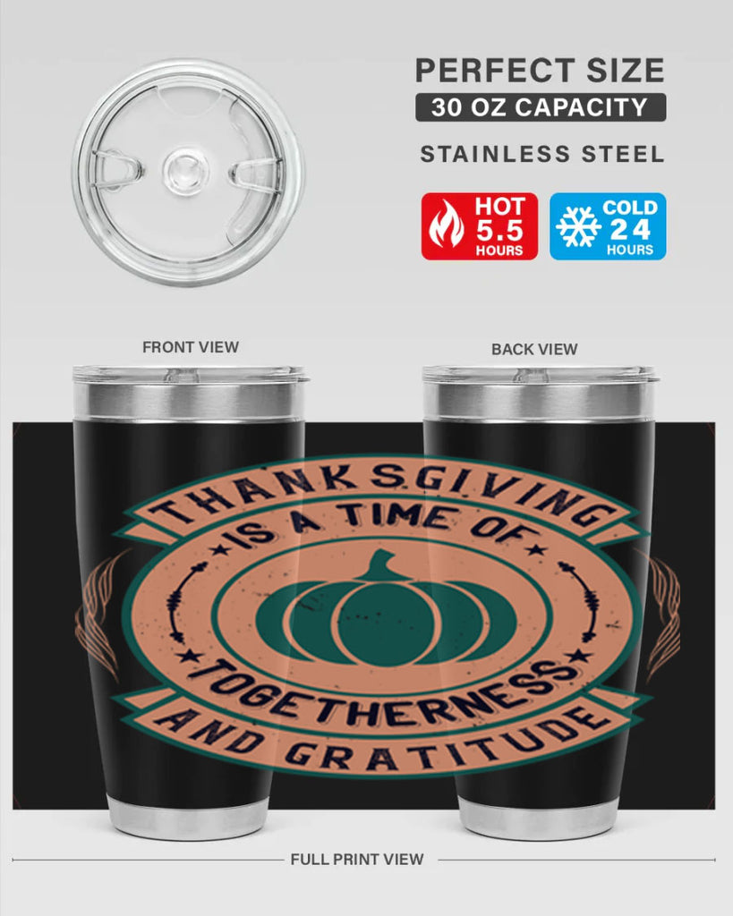 thanksgiving is a time of togetherness and gratitude 13#- thanksgiving- Tumbler