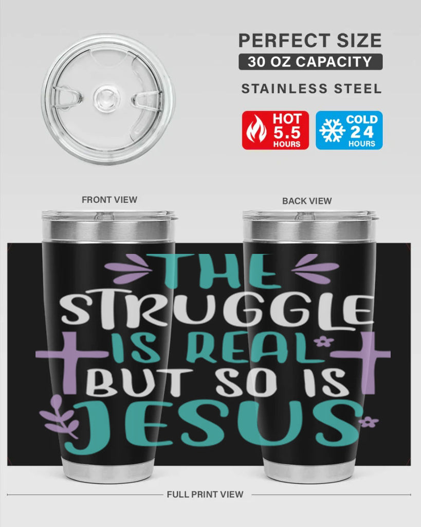 the struggle is real but so is jesusss 3#- easter- Tumbler