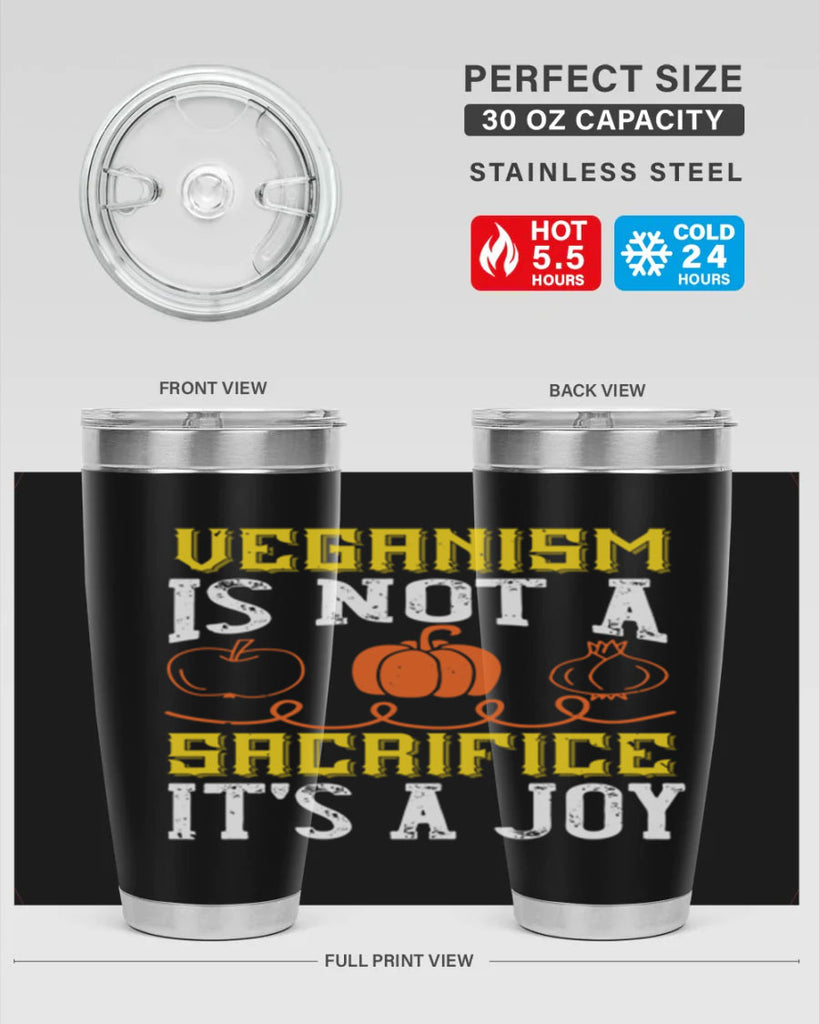 veganism is not a sacrificeits a joy 17#- vegan- Tumbler