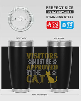 visitors must beapprovedby the cat Style 122#- cat- Tumbler
