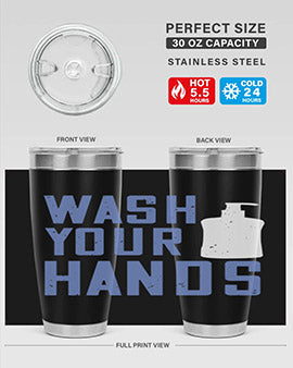 wash your hands Style 13#- corona virus- Tumbler